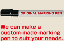 We can make a custom-made marking pen to suit your needs.